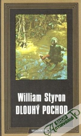 Dlouhý pochod - Styron William