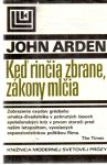 Arden John - Keď rinčia zbrane, zákony mlčia