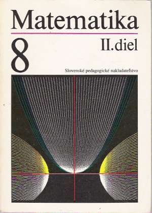 Matematika 8. (II. diel) - Šedivý Ondrej a kolektív