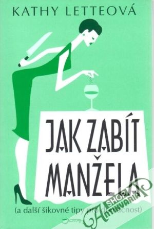 Jak zabít manžela - Letteová Kathy