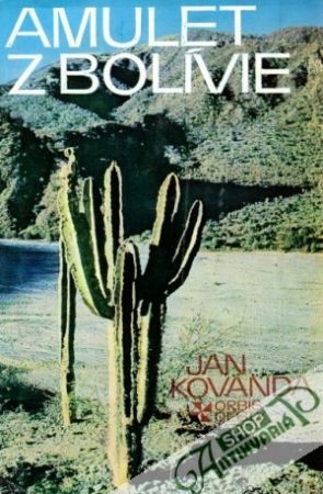 Amulet z Bolívie - Kovanda Jan