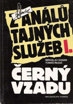 Z análů tajných služeb I. (Černý vzadu) - Honzík Miroslav