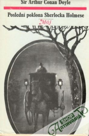 Poslední poklona Sherlocka Holmese - Doyle Arthur Conan