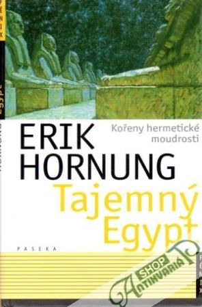 Tajemný Egypt - Hornung Erik