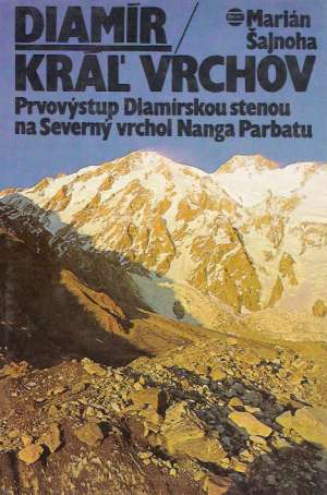 Diamír, kráľ vrchov - Šajnoha Marián