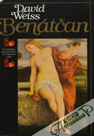 Benátčan - Weiss David