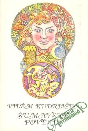 Šumavské pověsti - Kudrlička Vilém