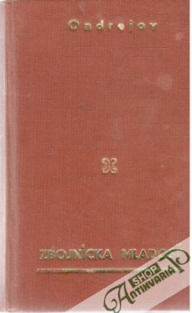 Zbojnícka mladosť - Ondrejov Ľudo