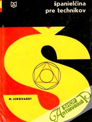Španielčina pre technikov - Lenghardt Miroslav