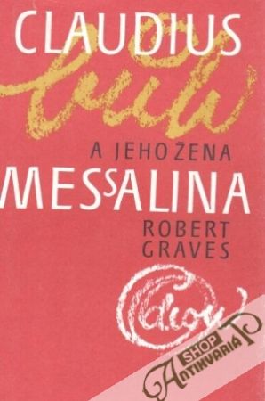 Claudius búh a jeho žena Messalina - Graves Robert