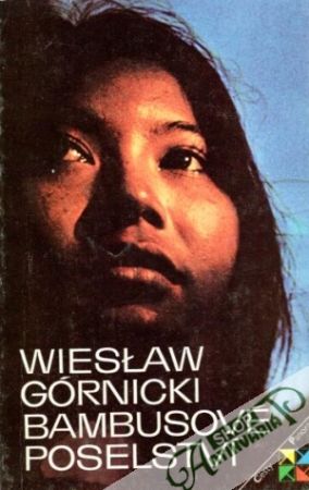 Bambusové poselství - Górnicki Wieslaw