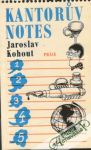 Kohout Jaroslav - Kantorúv notes