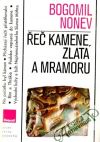 Nonev Bogomil - Řeč kamene, zlata a mramoru