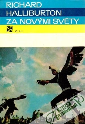 Za novými světy - Halliburton Richard