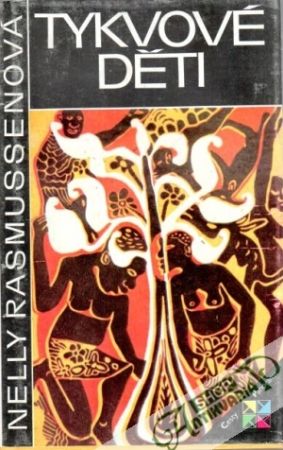 Tykvové děti - Rasmussenová Nelly