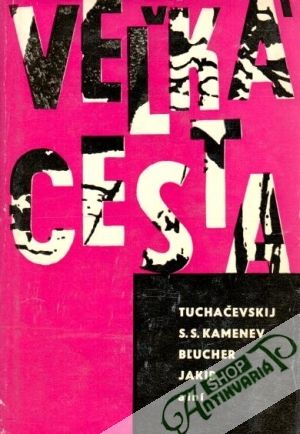 Veľká cesta - kolektív autorov