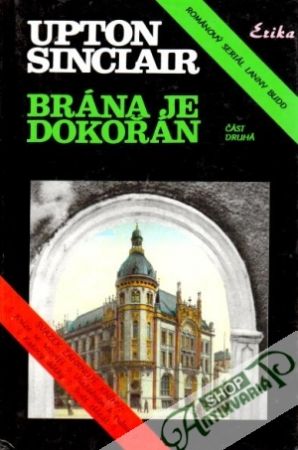 Brána je dokořán (I. - II.) - Lanny Budd - Sinclair Upton