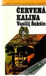 Šukšin Vasilij - Červená kalina (bez obalu)