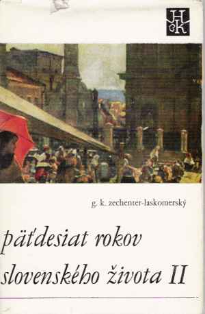 Obal knihy Päťdesiat rokov slovenského života (I. - II.)