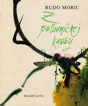 Z poľovníckej kapsy - Moric Rudo