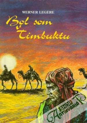 Obal knihy Bol som v Timbuktu