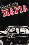 Gellért Gábor - Mafia