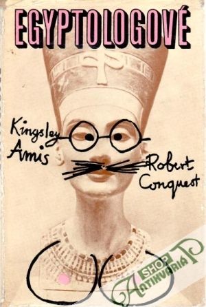 Egyptologové - Amis Kingsley, Conquest Robert