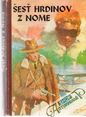Šesť hrdinov z Nome - Zíka Vladimír