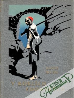 V roklích edomských - Musil Alois