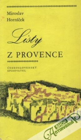 Listy z Provence - Horníček Miroslav