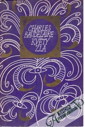 Květy zla - Baudelaire Charles