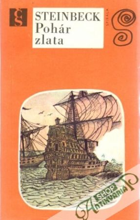Pohár zlata - Steinbeck John