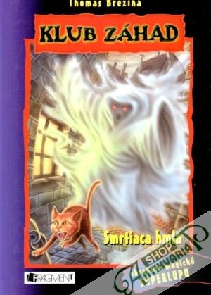 Klub záhad - Smrtiaca hmla - Brezina Thomas