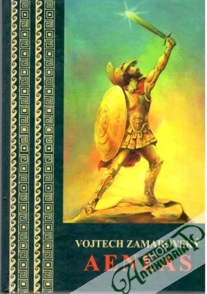 Aeneas - Zamarovský Vojtěch