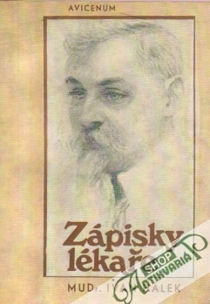 Zápisky lekára - Hálek Ivan