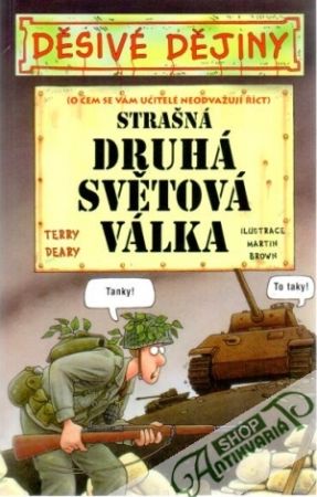 Obal knihy Strašná druhá světová válka (Děsivé dějiny)