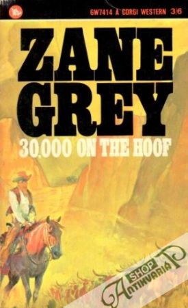 30.000 on the Hoof - Grey Zane
