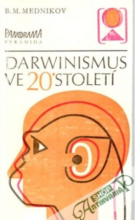 Darwinismus ve 20. stoeltí - Mednikov Boris M.