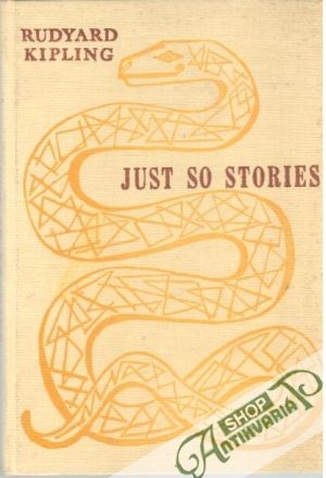 Just so stories - Kipling Rudyard