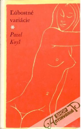 Ľúbostné variácie - Koyš Pavel