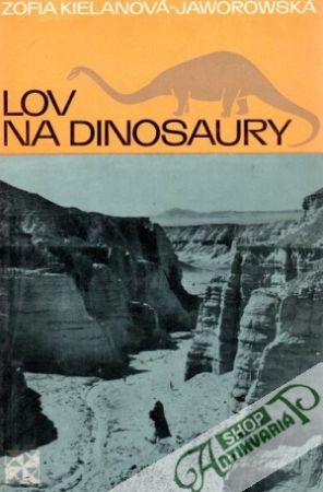 Lov na dinosaury - Kielanová-Jaworowská Zofia