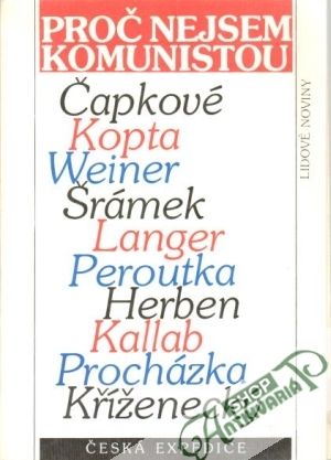 Proč nejsem komunistou - kolektív autorov