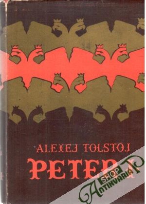 Peter I. (I. - III.) - Tolstoj Alexej