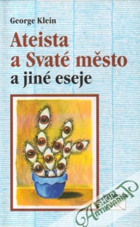 Obal knihy Ateista a Svaté město a jiné eseje