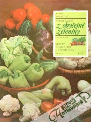 Obal knihy Neobyčejné z obyčejné zeleniny