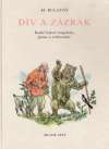 Bulatov Michail Alexandrovič - Div a zázrak