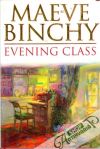 Binchy Maeve - Evening class