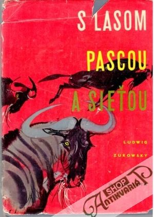 S lasom, pascou a sieťou - Zukowsky Ludwig