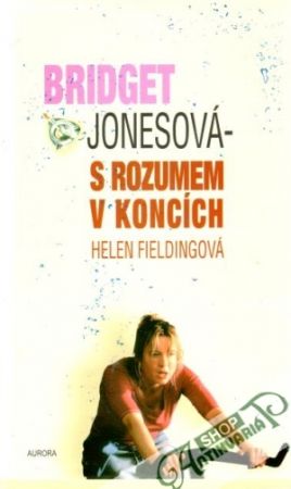 Deník Bridget Jonesové - Fieldingová Helen