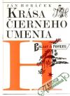 Horáček Ján - Krása čierneho umenia